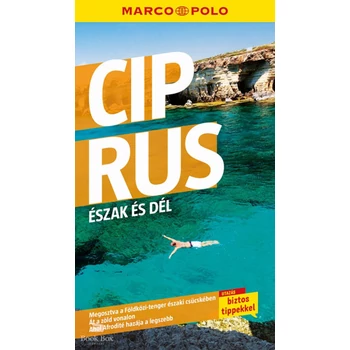 Ciprus - Marco Polo- Észak és dél