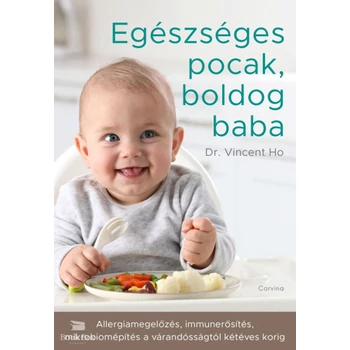 Egészséges pocak, boldog baba- Allergiamegelőzés, immunerősítés, mikrobiomépítés a várandósságtól kétéves korig