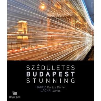 Szédületes Budapest / Stunning Budapest