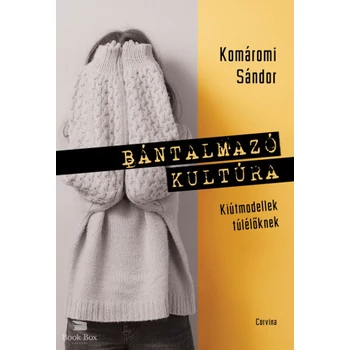Bántalmazó kultúra