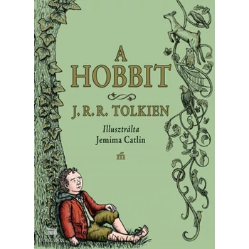 A hobbit - Jemima Catlin illusztrációival