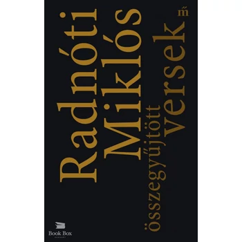 Radnóti Miklós összegyűjtött versek