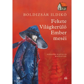 Fekete Világkerülő Ember meséi