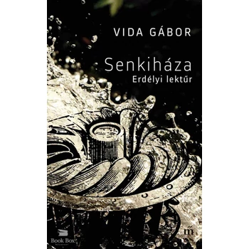 Senkiháza- Erdélyi lektűr