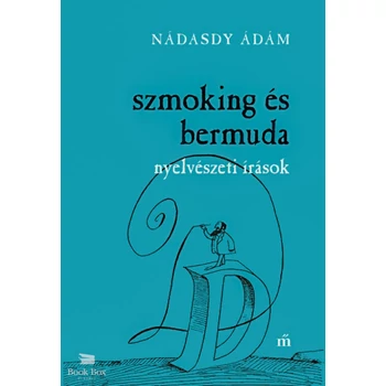 Szmoking és bermuda- Nyelvészeti írások