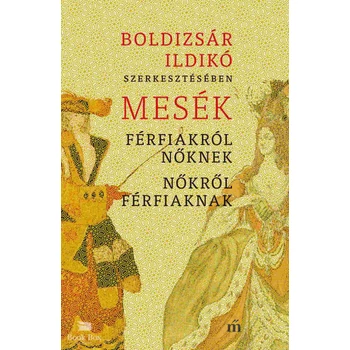 Mesék férfiakról nőknek, nőkről férfiaknak