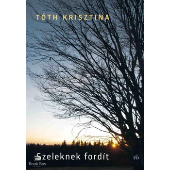 Szeleknek fordít