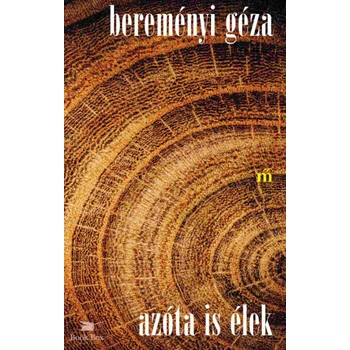 Azóta is élek
