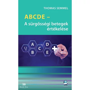 ABCDE - A sürgősségi betegek értékelése