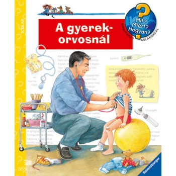 A gyerekorvosnál- Mit? Miért? Hogyan? 29.