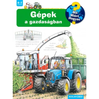Gépek a gazdaságban- Mit? Miért? Hogyan? 33.