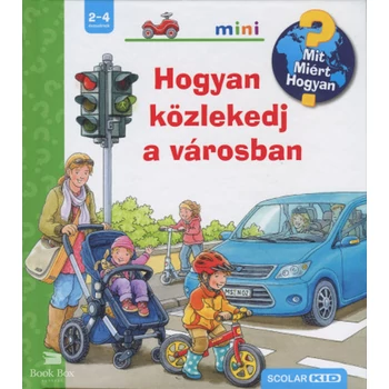 Hogyan közlekedj a városban- Mit? Miért? Hogyan? Kihajtható ablakokkal