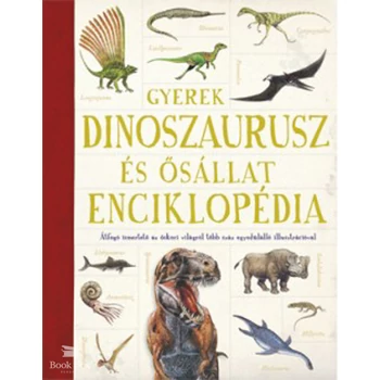 Gyerek dinoszaurusz és ősállat enciklopédia