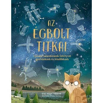 Az égbolt titkai - Éjszakai kalandozások Felicityvel gyerekeknek és felnőtteknek
