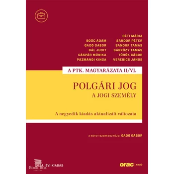 Polgári jog II/VI.- A jogi személy - A negyedik kiadás aktualizált változata (2024)