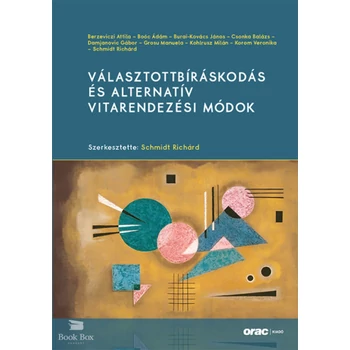 Választottbíráskodás és alternatív vitarendezési módok