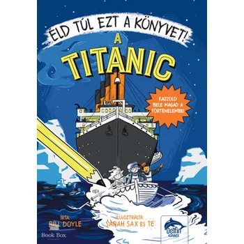 Éld túl ezt a könyvet! - A Titanic