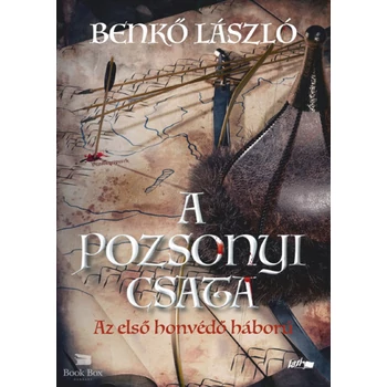 A pozsonyi csata- Az első honvédő háború