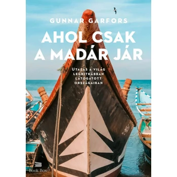 Ahol csak a madár jár