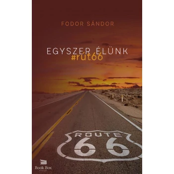 Egyszer élünk - #rút66