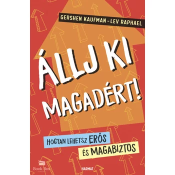 Állj ki magadért!- Hogyan lehetsz erős és magabiztos?