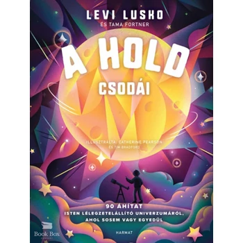 A Hold csodái- 90 áhítat Isten lélegzetelállító univerzumáról, ahol sosem vagy egyedül
