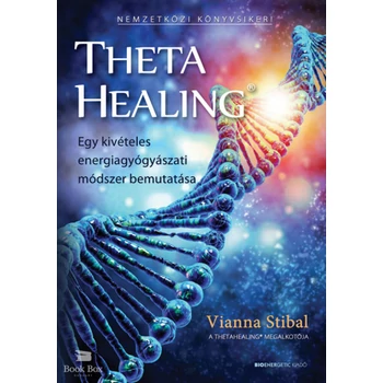 ThetaHealing- Egy kivételes energiagyógyászati módszer bemutatása