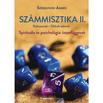 Számmisztika II. - Kulcsszavak, Okkult számok- Spirituális és pszichológiai összefüggések