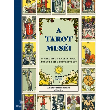 A tarot meséi- Ismerd meg a kártyalapok mögött rejlő történeteket