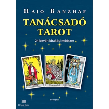 Tanácsadó Tarot- 24 bevált kirakási módszer