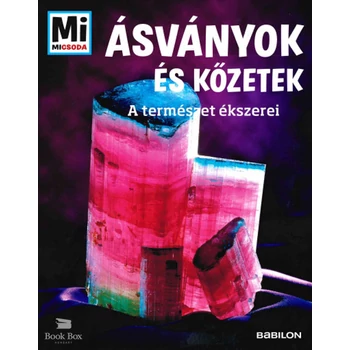 Ásványok és kőzetek - Mi Micsoda- A természet ékszerei