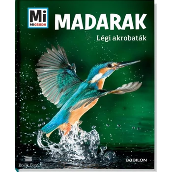 Madarak - Mi Micsoda - Légi akrobaták
