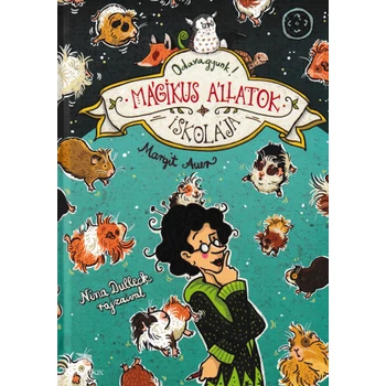 Mágikus állatok iskolája 10. - Odavagyunk!