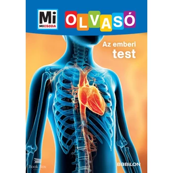 Az emberi test- Mi Micsoda Olvasó