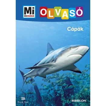 Cápák - Mi Micsoda Olvasó
