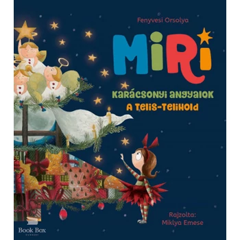 Miri 2. - Karácsonyi angyalok - A telis-telihold