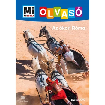 Az ókori Róma - Mi Micsoda Olvasó