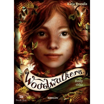 Woodwalkers 3. - Holly titka