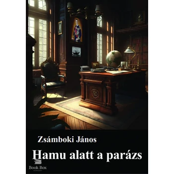 Hamu alatt a parázs