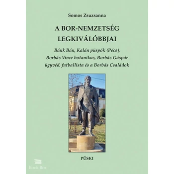 A Bor-nemzetség legkiválóbbjai