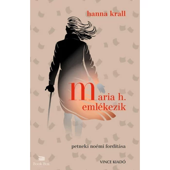 Maria H. emlékezik