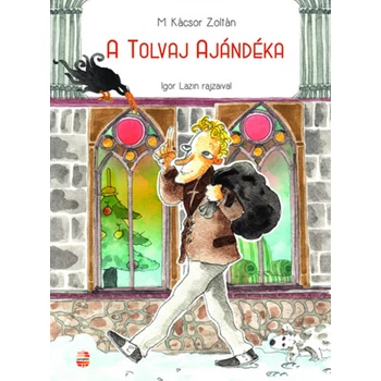 A tolvaj ajándéka