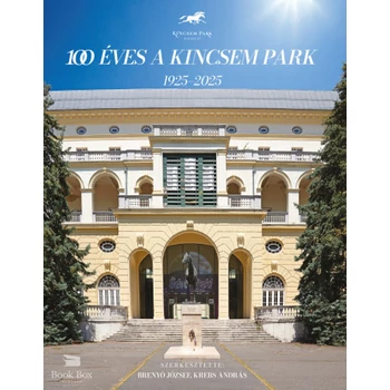100 éves a Kincsem Park- 1925-2025