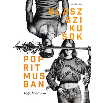 Klasszikusok popritmusban - Képzelet és tanulás