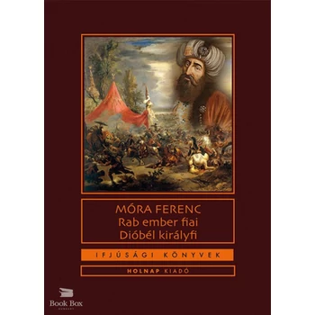 Rab ember fiai / Dióbél királyfi