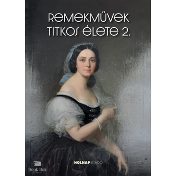 Remekművek titkos élete 2.