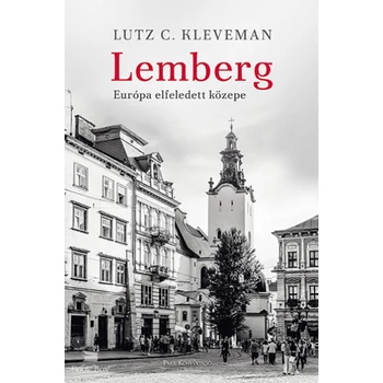 Lemberg- Európa elfeledett közepe