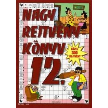 Nagy rejtvénykönyv 12.- Közel 300 rejtvény