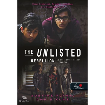 Rebellion - Lázadás- The Unlisted - Az arc nélküli csapat 2.