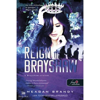 Reign of Brayshaw - A Brayshaw uralom- A banda 3.
